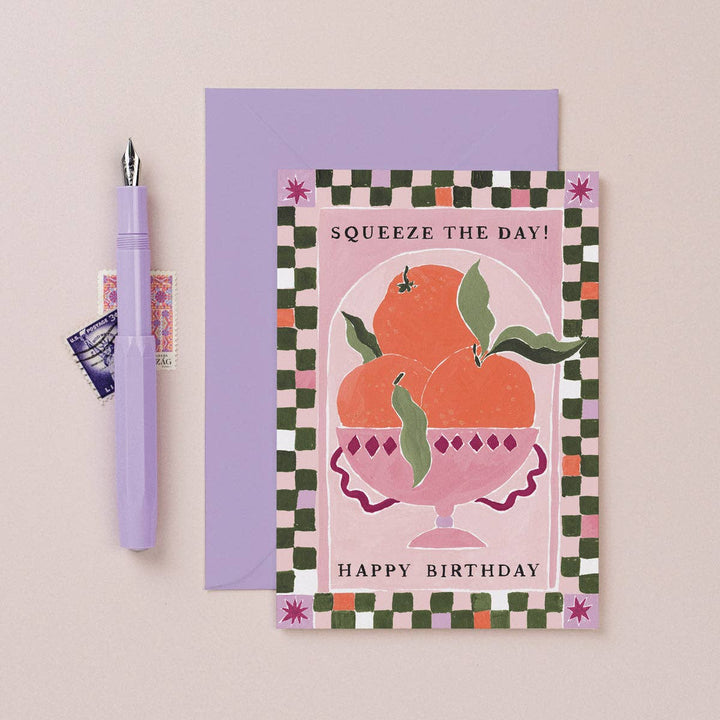 Squeeze The Day - Bursdagskort
