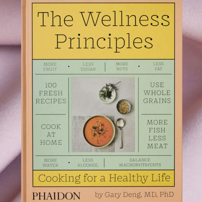 The Wellness Principles: Cooking for a Healthy Life